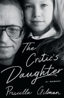 Book cover of The Critic's Daughter: A Memoir