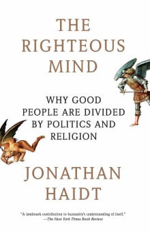 Book cover of The Righteous Mind: Why Good People Are Divided by Politics and Religion