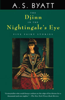 Book cover of The Djinn in the Nightingale's Eye: Five Fairy Stories