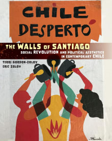 Book cover of The Walls of Santiago: Social Revolution and Political Aesthetics in Contemporary Chile