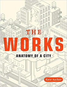 Book cover of The Works: Anatomy of a City