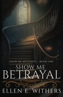 Book cover of Show Me Betrayal