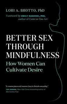 Book cover of Better Sex Through Mindfulness: How Women Can Cultivate Desire