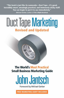 Book cover of Duct Tape Marketing  The World's Most Practical Small Business Marketing Guide