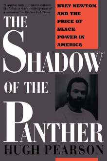 Book cover of The Shadow of the Panther: Huey Newton and the Price of Black Power in America