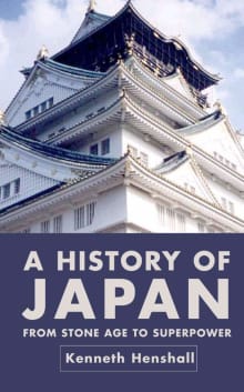 Book cover of A History of Japan: From Stone Age to Superpower