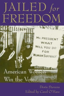 Book cover of Jailed for Freedom: American Women Win the Vote