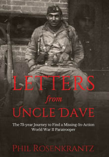 Book cover of Letters from Uncle Dave: The 73-year Journey to Find a Missing-In-Action World War II Paratrooper