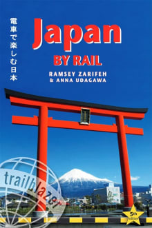Book cover of Japan by Rail: Includes Rail Route Guide and 30 City Guides