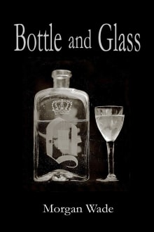 Book cover of Bottle and Glass