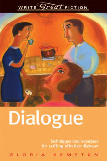 Book cover of Dialogue: Techniques and Exercises for Crafting Effective Dialogue (Write Great Fiction Series)