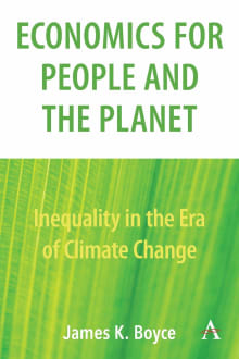 Book cover of Economics for People and the Planet: Inequality in the Era of Climate Change