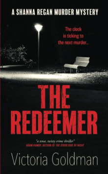 Book cover of The Redeemer: A Shanna Regan murder mystery