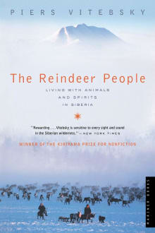 Book cover of The Reindeer People: Living with Animals and Spirits in Siberia