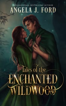 Book cover of Tales of the Enchanted Wildwood: Tales 1-6