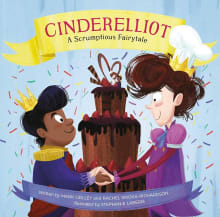 Book cover of Cinderelliot: A Scrumptious Fairytale