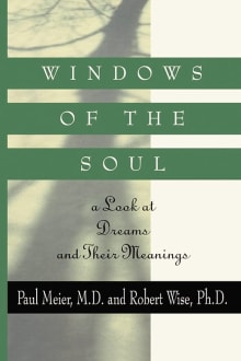 Book cover of Windows of the Soul: A Look at Dreams and Their Meanings