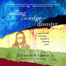 Book cover of Sailing at the Edge of Disaster: A Memoir of a Young Woman's Daring Year