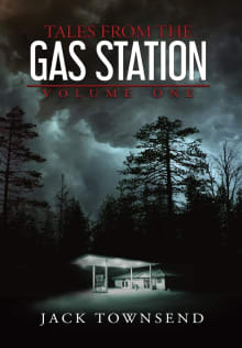 Book cover of Tales from the Gas Station: Volume One