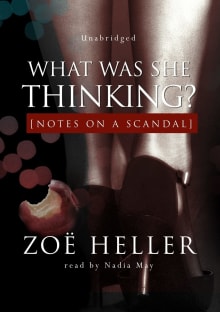 Book cover of What Was She Thinking: Notes on a Scandal a Novel