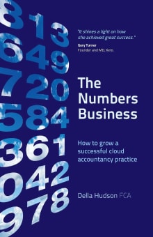 Book cover of The Numbers Business: How to grow a successful cloud accountancy practice