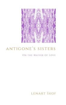 Book cover of Antigone's Sisters