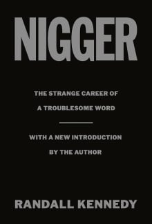 Book cover of Nigger: The Strange Career of a Troublesome Word