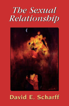 Book cover of The Sexual Relationship: An Object Relations View of Sex and the Family