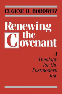 Book cover of Renewing the Covenant: A Theology for the Postmodern Jew