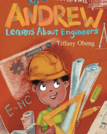 Book cover of Andrew Learns about Engineers: Career Book for Kids