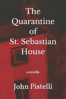 Book cover of The Quarantine of St. Sebastian House