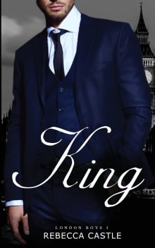 Book cover of King: A Billionaire Romance