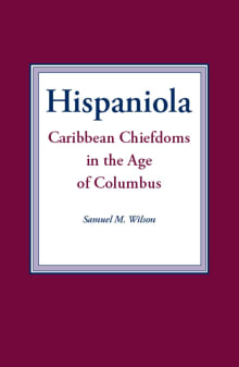 Book cover of Hispaniola: Caribbean Chiefdoms in the Age of Columbus