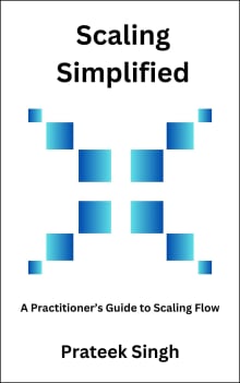 Book cover of Scaling Simplified: A Practitioner's Guide to Scaling Flow