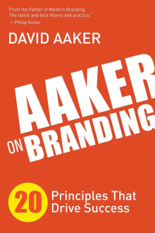 Book cover of Aaker on Branding: 20 Principles That Drive Success