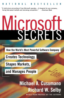 Book cover of Microsoft Secrets: How the World's Most Powerful Software Company Creates Technology, Shapes Markets and Manages People