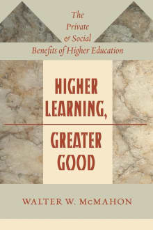 Book cover of Higher Learning, Greater Good: The Private and Social Benefits of Higher Education