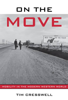 Book cover of On the Move: Mobility in the Modern Western World