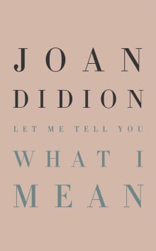 Book cover of Let Me Tell You What I Mean