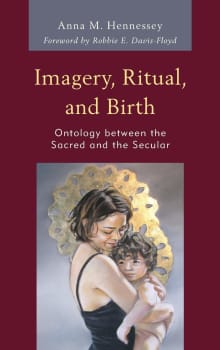 Book cover of Imagery, Ritual, and Birth: Ontology between the Sacred and the Secular