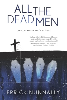 Book cover of All The Dead Men: Alexander Smith #2