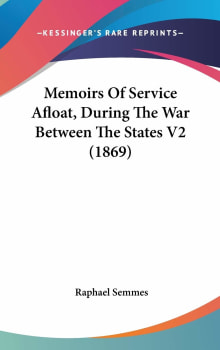 Book cover of Memoirs of Service Afloat During the War Between the States