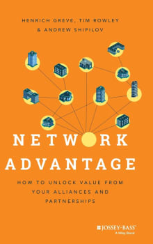 Book cover of Network Advantage: How to Unlock Value From Your Alliances and Partnerships