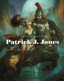 Book cover of The Sci-Fi & Fantasy Art of Patrick J. Jones