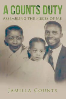 Book cover of A Counts Duty: Assembling the Pieces of Me