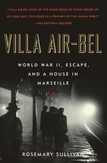 Book cover of Villa Air-Bel: World War II, Escape, and a House in Marseille