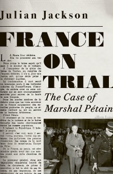 Book cover of France on Trial: The Case of Marshal Petain