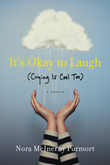 Book cover of It's Okay to Laugh: (Crying Is Cool Too)
