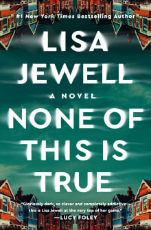 Book cover of None of This is True