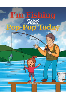 Book cover of I'm Fishing With Pop-Pop Today